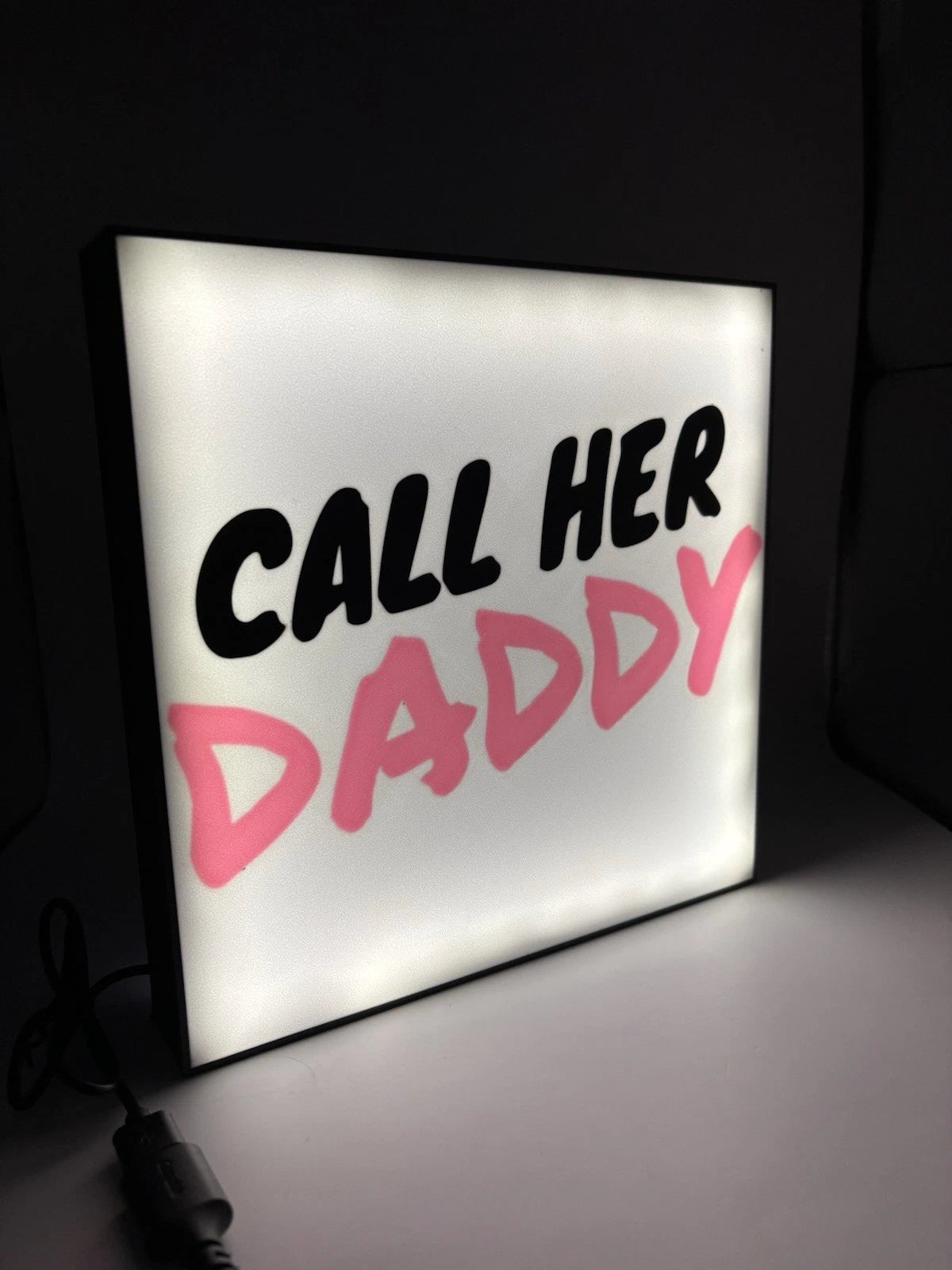 Call Her Daddy- Podcast Light Up LED Sign