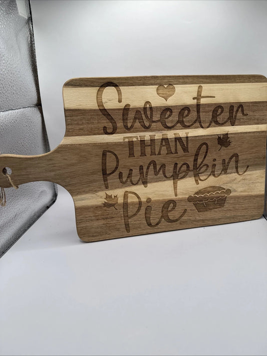 Sweet Pumpkin Pie Fall Decor - Engraved Wooden Cutting Board